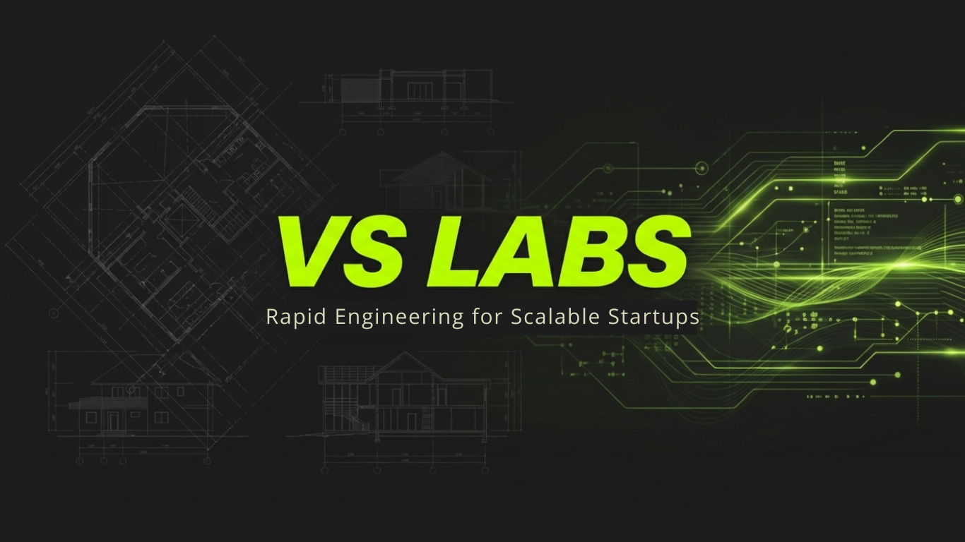 VS LABS - Rapid Engineering